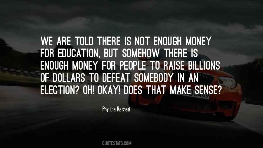 Quotes About Having Enough Money #114060