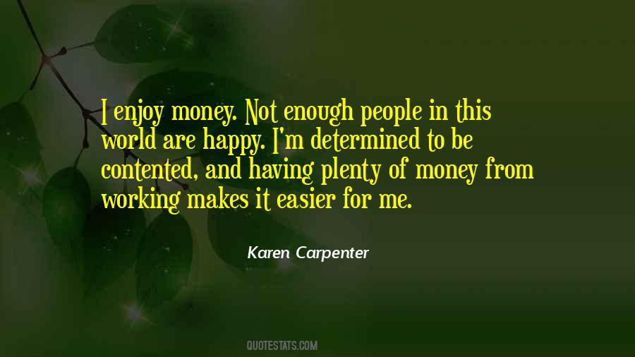 Quotes About Having Enough Money #1435111