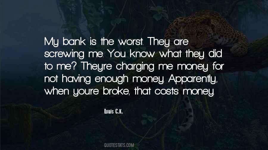 Quotes About Having Enough Money #1501248