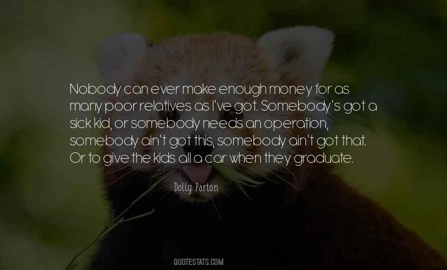 Quotes About Having Enough Money #37594