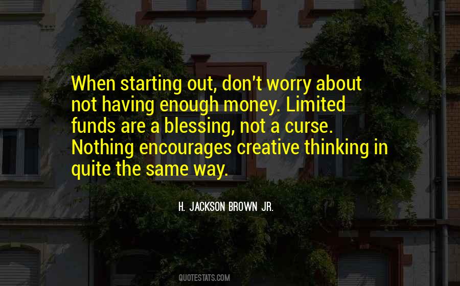 Quotes About Having Enough Money #703557