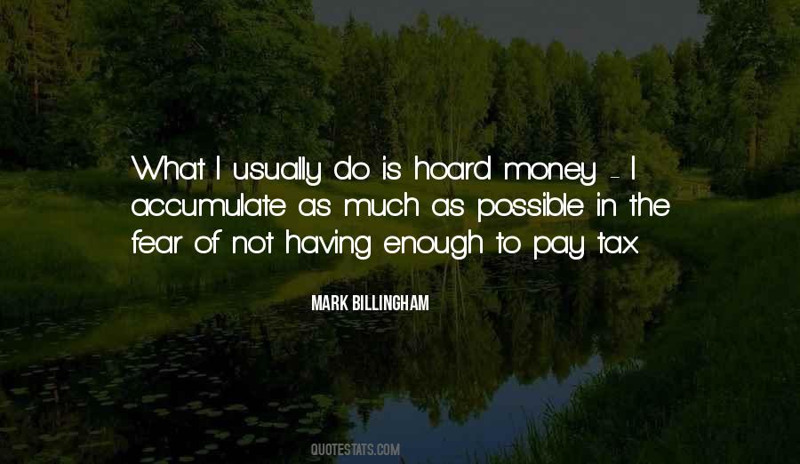 Quotes About Having Enough Money #710648