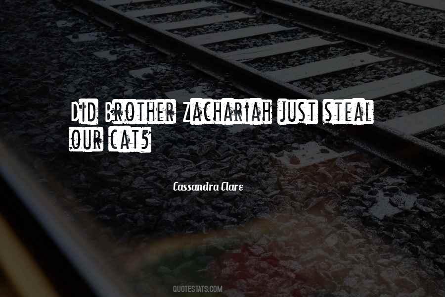 Zachariah's Quotes #1430844