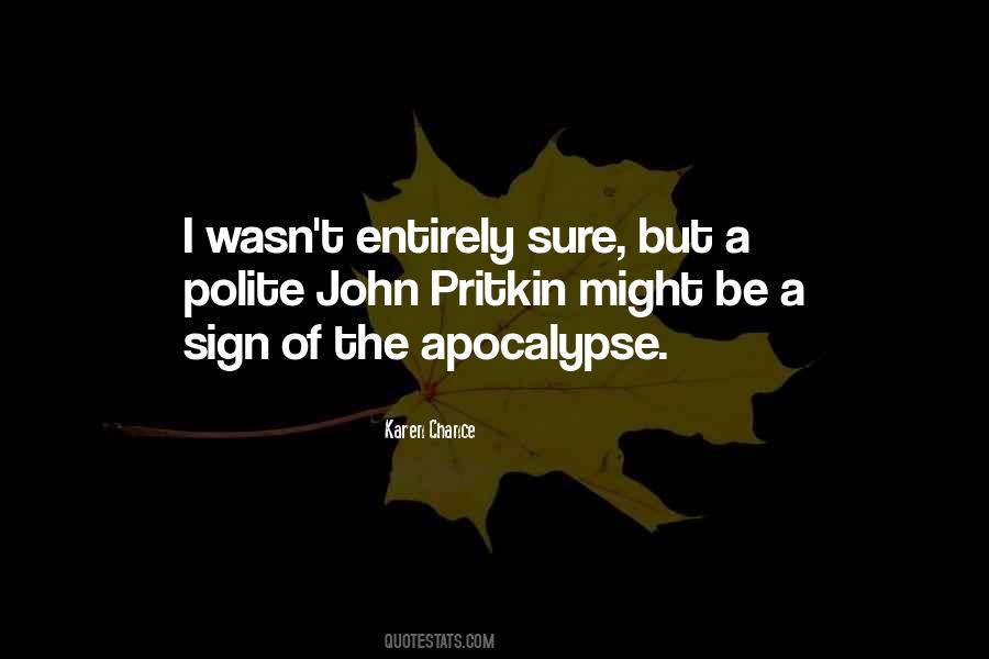 Quotes About Apocalypse #1034762