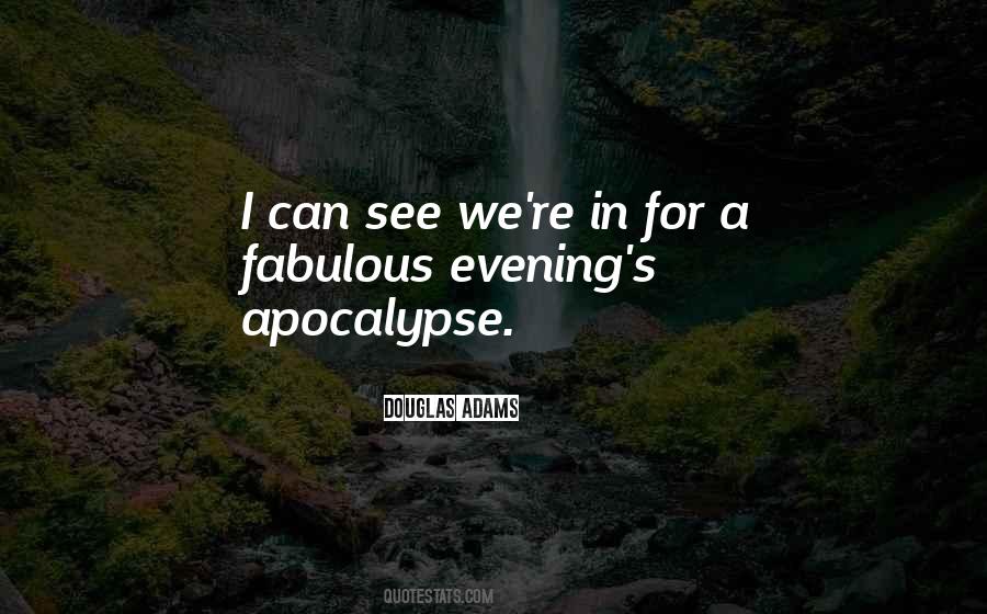 Quotes About Apocalypse #1399932