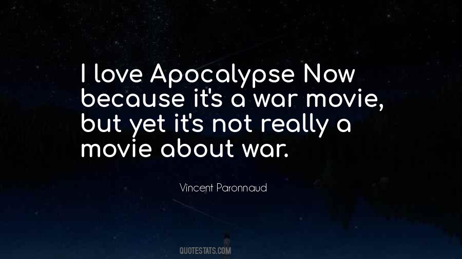 Quotes About Apocalypse #1421816