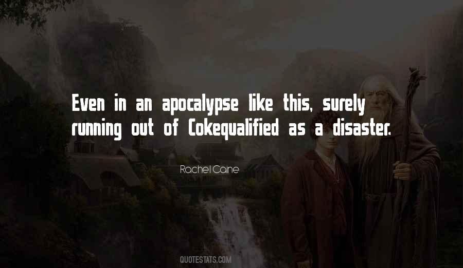 Quotes About Apocalypse #969438