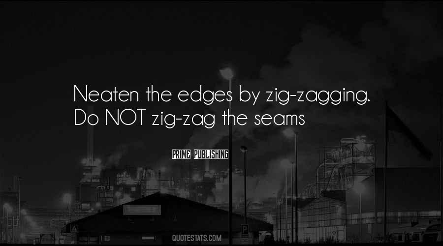 Zagging Quotes #441173
