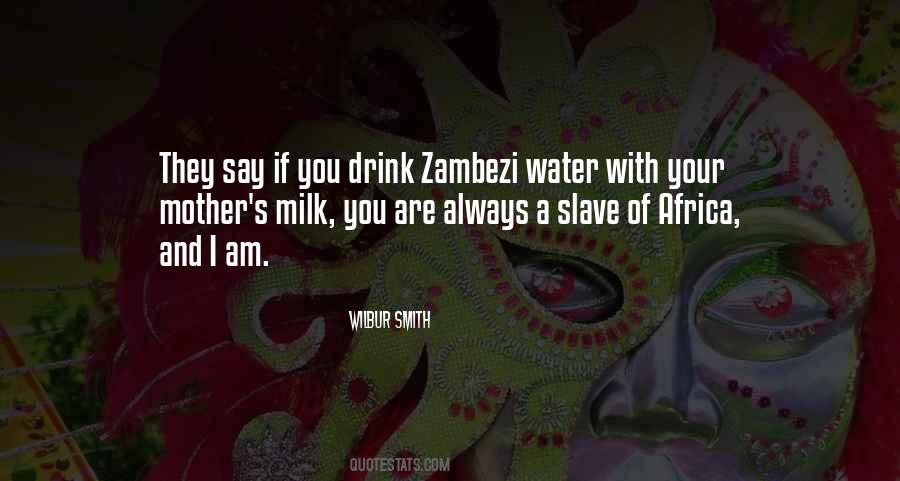 Zambezi Quotes #1472064