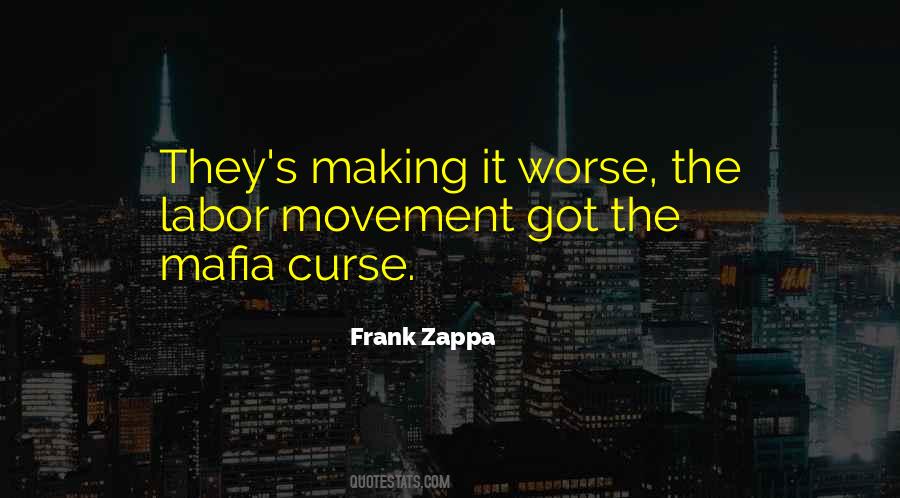 Zappa's Quotes #1465738