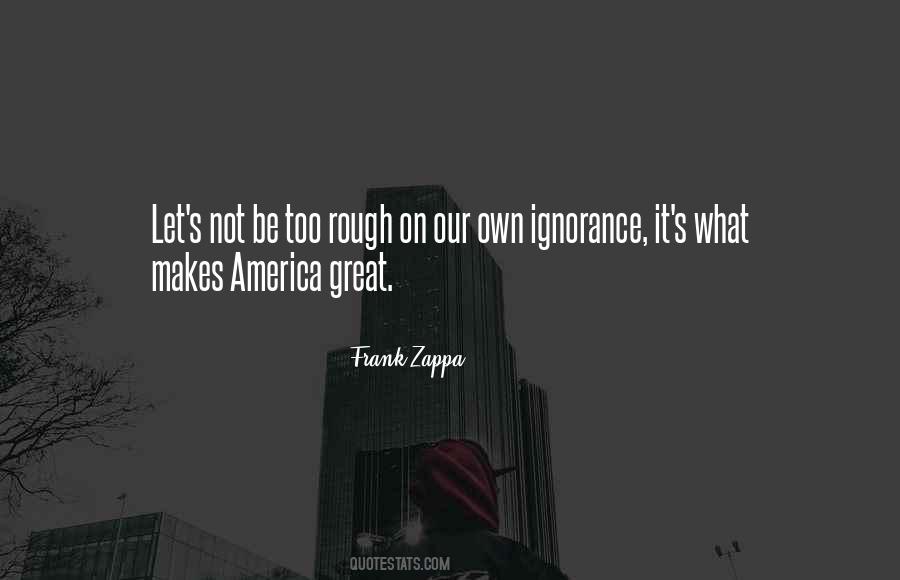 Zappa's Quotes #1723629
