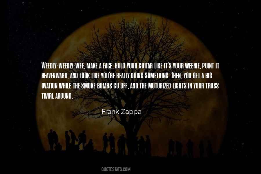 Zappa's Quotes #1793151