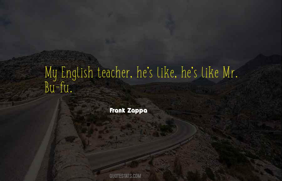 Zappa's Quotes #472092