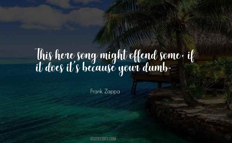 Zappa's Quotes #574179