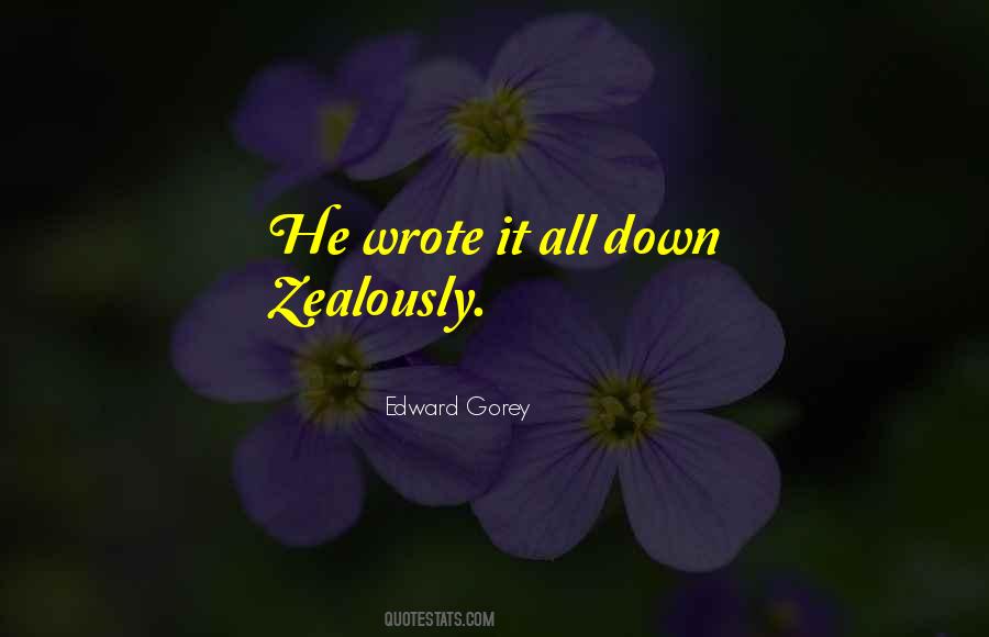 Zealously Quotes #904649