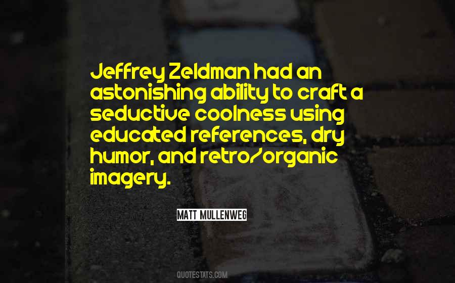 Zeldman Quotes #1585416