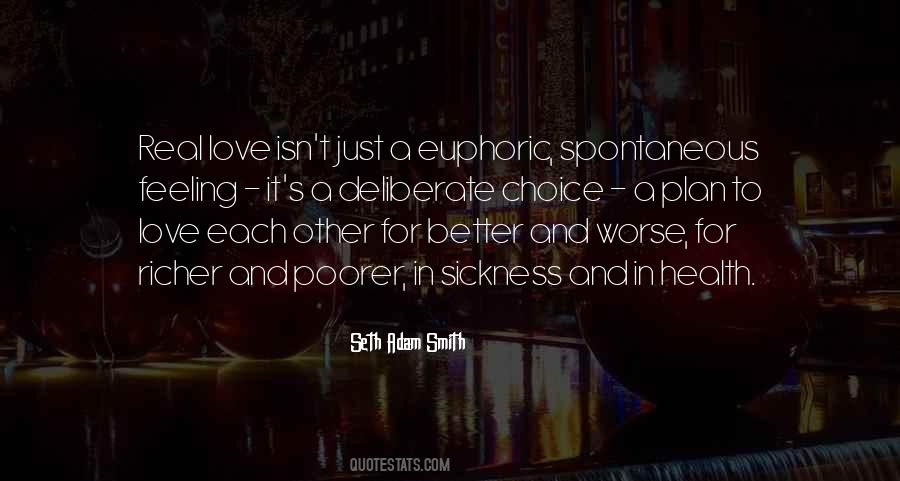 Quotes About Spontaneous Love #69136