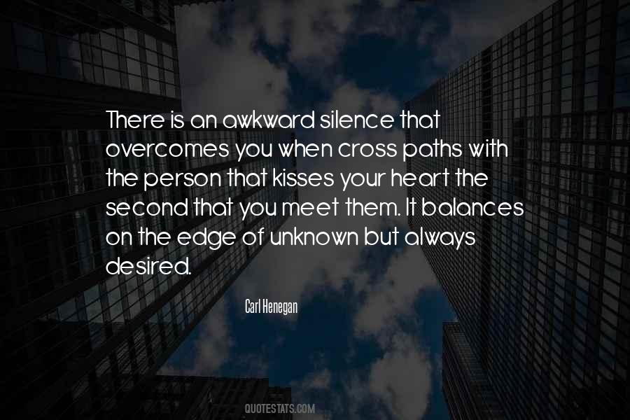 Quotes About Awkward Silence #219985