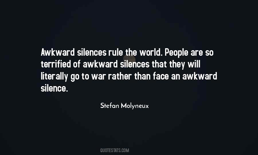 Quotes About Awkward Silence #500621