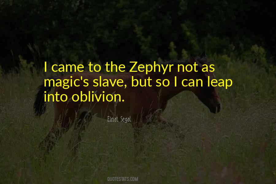 Zephyr's Quotes #1503816