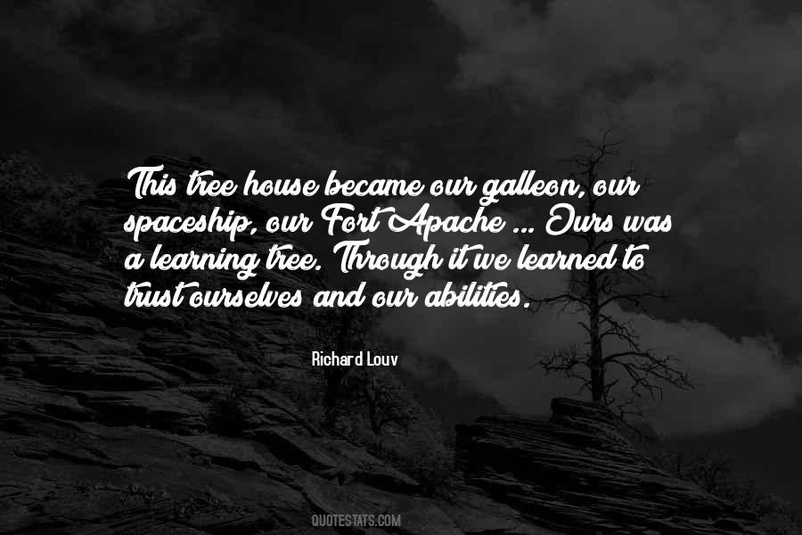 Quotes About A Tree House #1367966