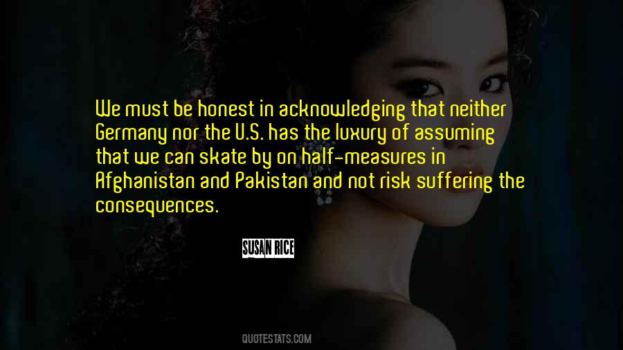 Quotes About Suffering The Consequences #635122