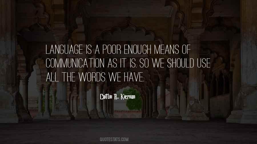 Quotes About Poor Communication #1190078