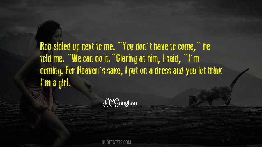 Quotes About A Girl You Can't Have #1213440