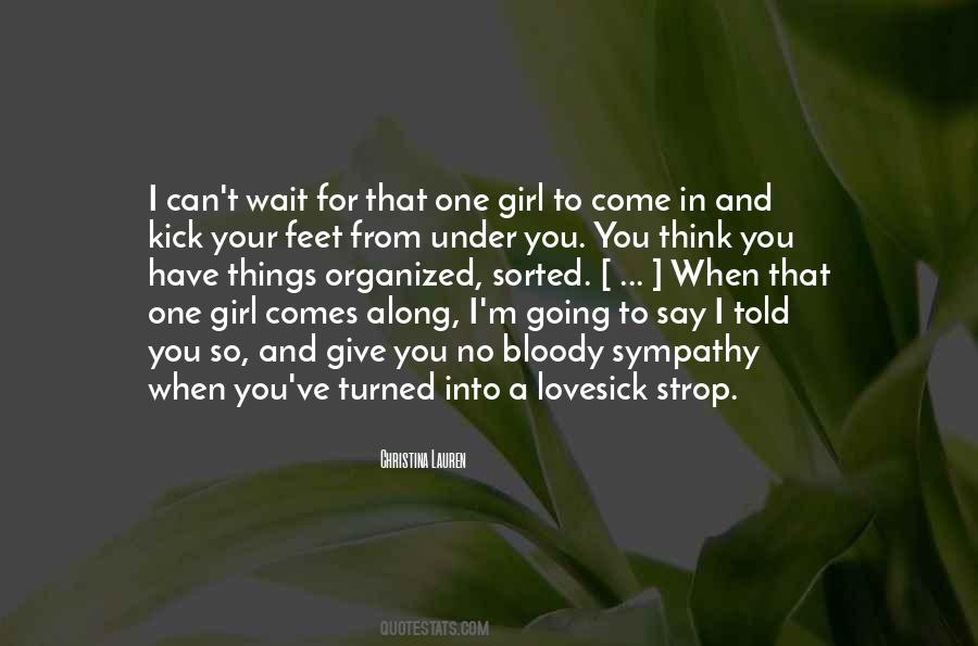 Quotes About A Girl You Can't Have #302611
