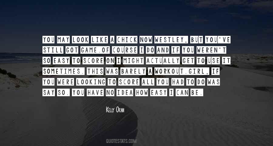 Quotes About A Girl You Can't Have #858157
