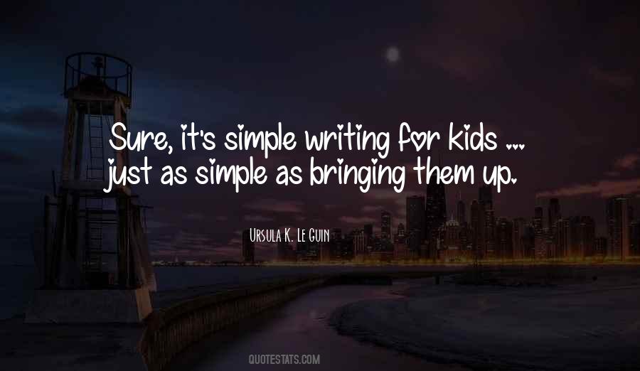 Quotes About Simple Writing #1219184