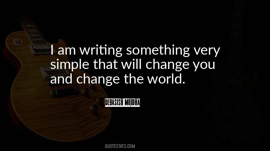 Quotes About Simple Writing #197880