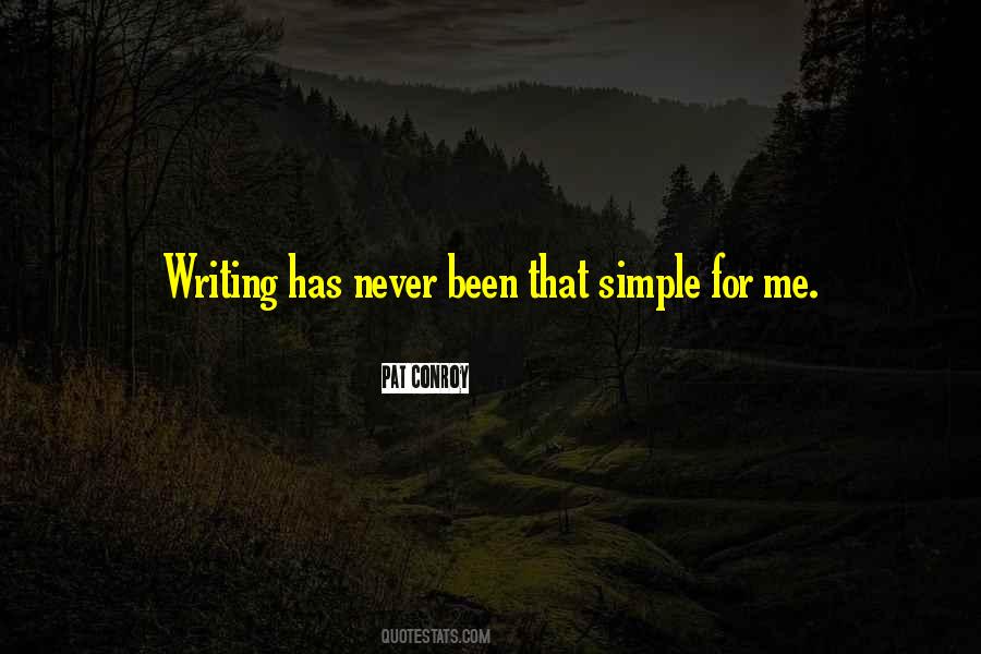 Quotes About Simple Writing #294269