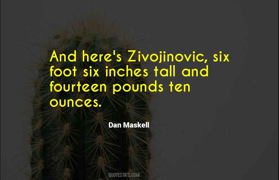 Zivojinovic Quotes #129039