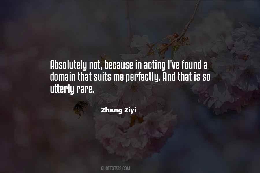 Ziyi Quotes #252503