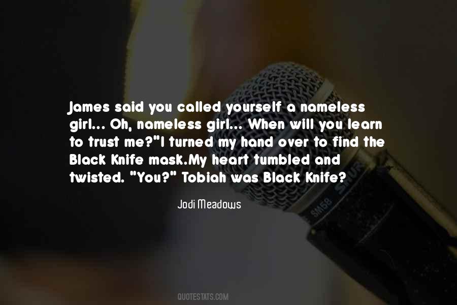 Quotes About Nameless #41292