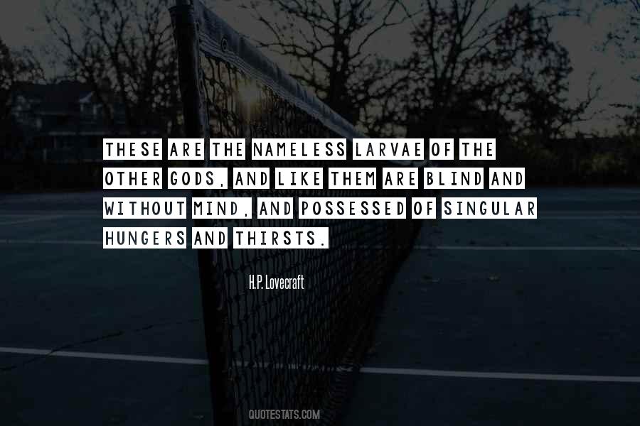 Quotes About Nameless #48892