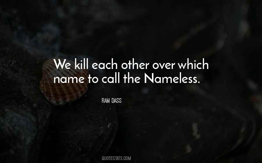 Quotes About Nameless #759230