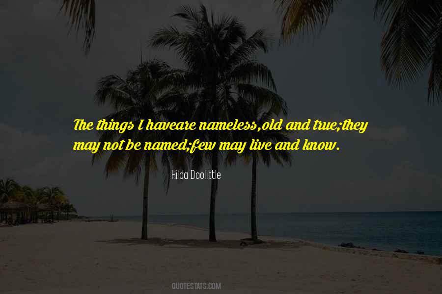 Quotes About Nameless #914371