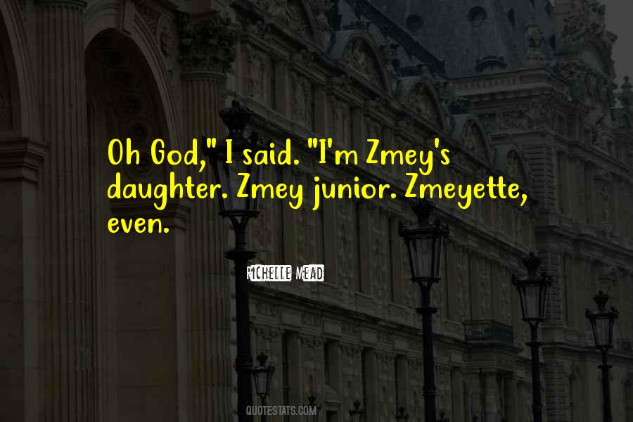 Zmeyette Quotes #1722886