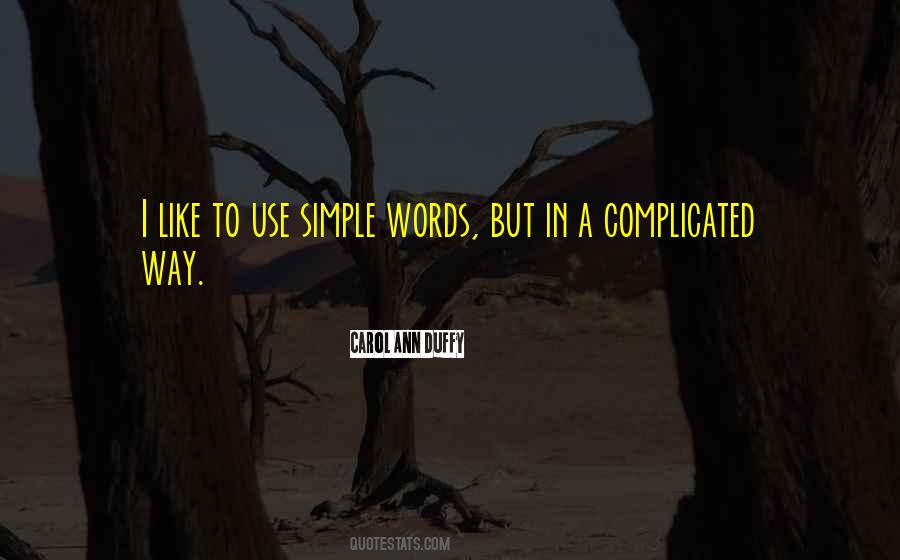Quotes About Simple Words #618940