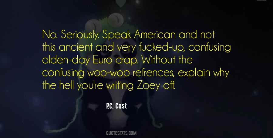Zoey's Quotes #1225512