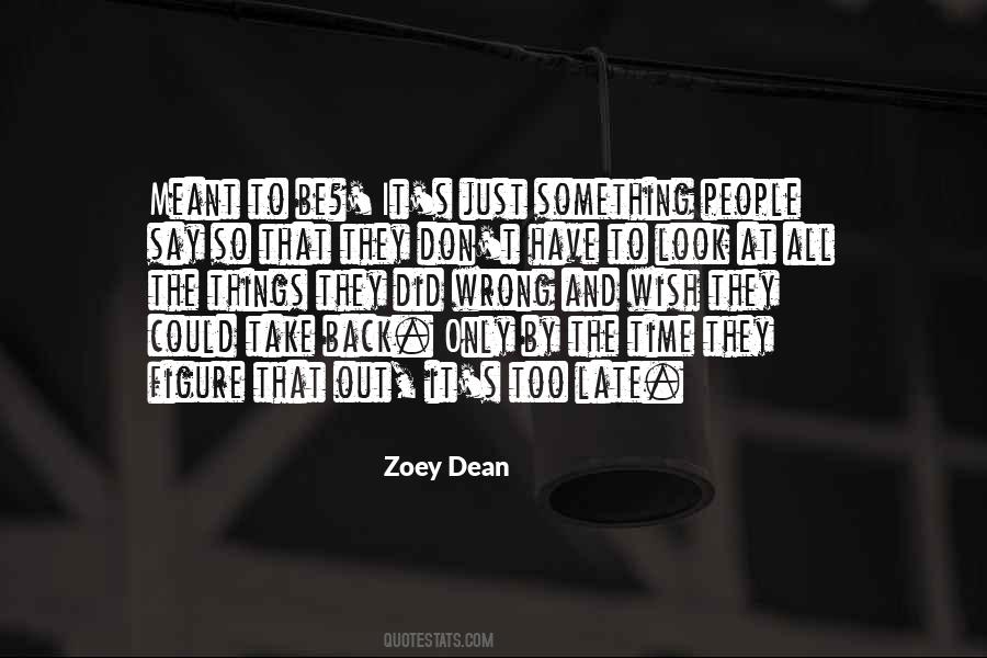 Zoey's Quotes #1842021