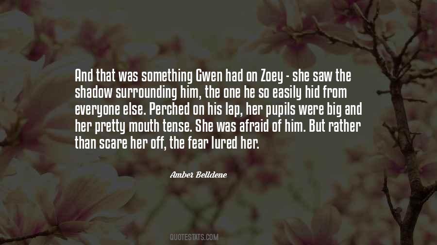 Zoey's Quotes #388567