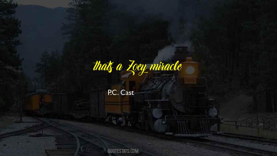Zoey's Quotes #598730