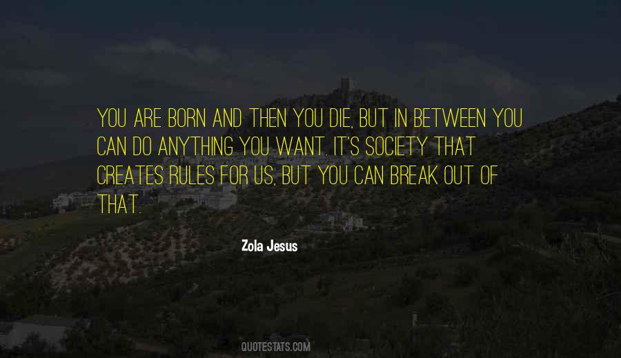 Zola's Quotes #1665406