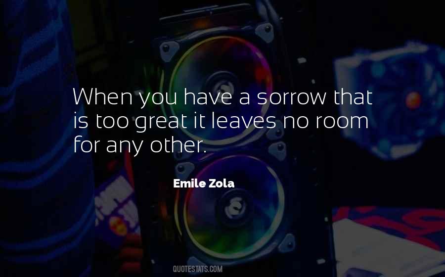 Zola's Quotes #679047