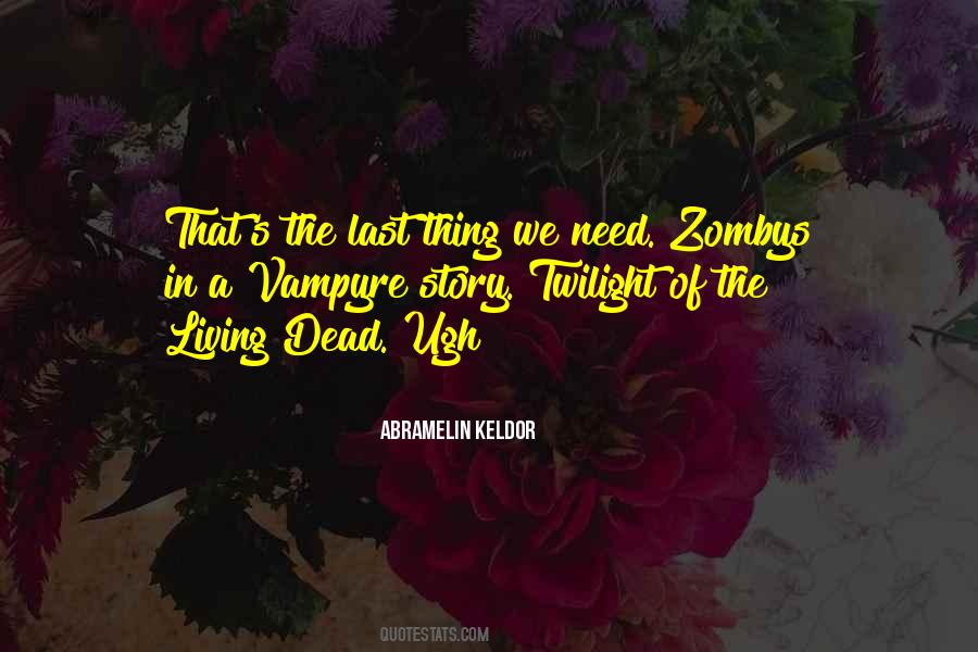 Zombys Quotes #727883