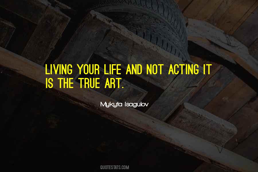 Quotes About Living Your Life #1806078