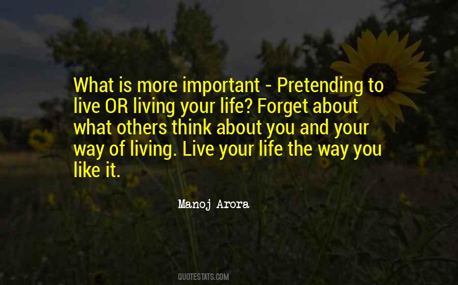 Quotes About Living Your Life #1849502